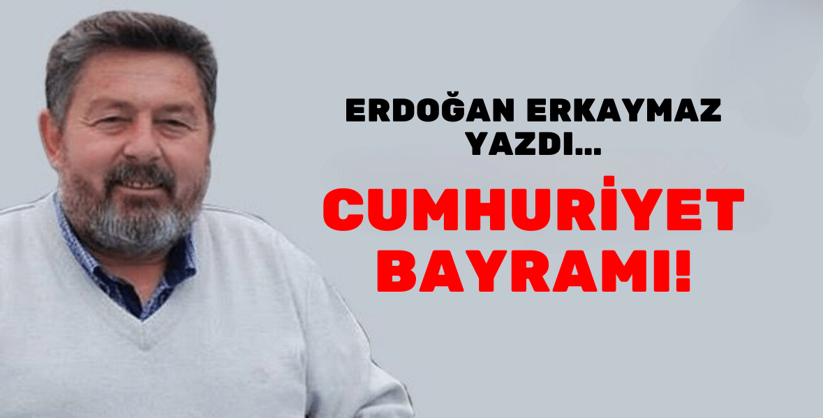 CUMHURİYET BAYRAMI!