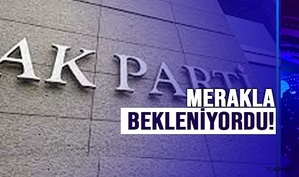 İŞTE AK PARTİ’NİN İLÇE BELEDİYE BAŞKAN ADAYLARI!