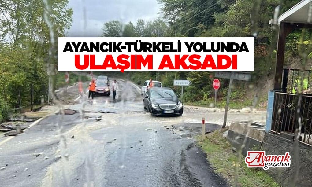 Ayancık-Türkeli arasında ulaşım kontrollü sağlandı