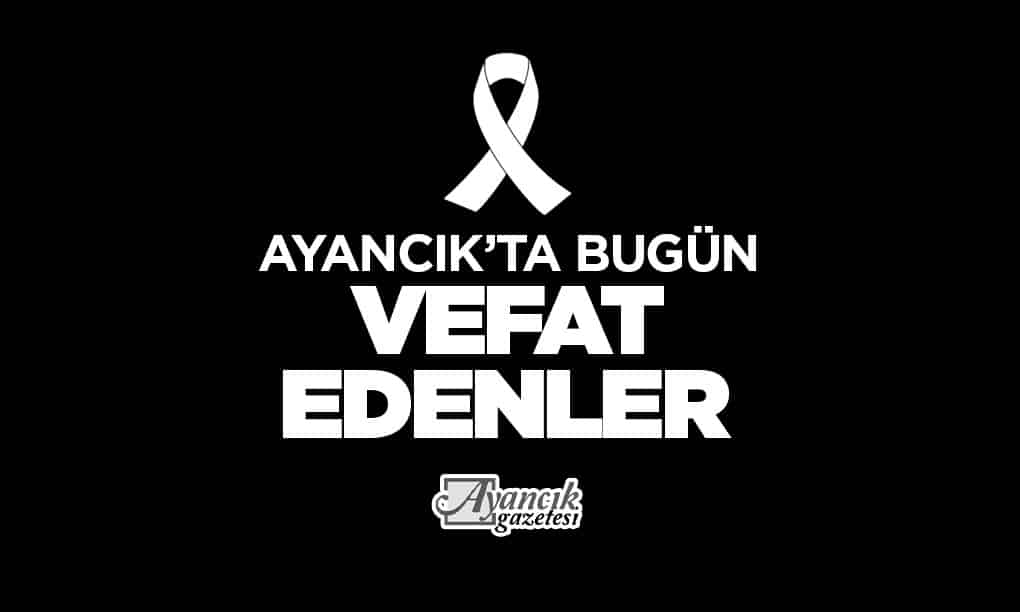 Bugün Aramızdan Kimler Ayrıldı? 05.08.2024