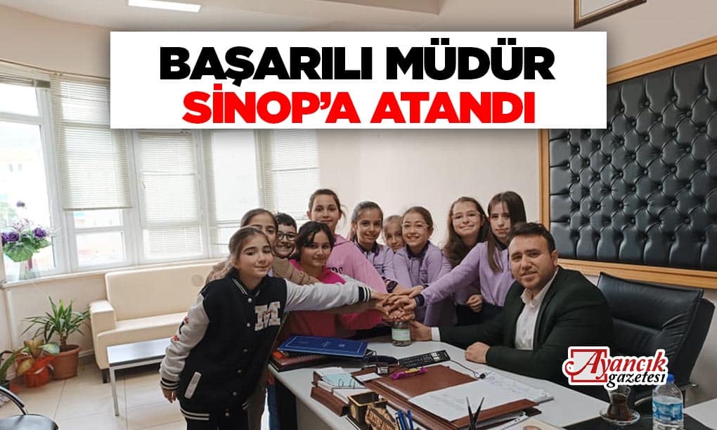 Başarılı Okul Müdürü Ertunç Altun, Sinop’a Atandı