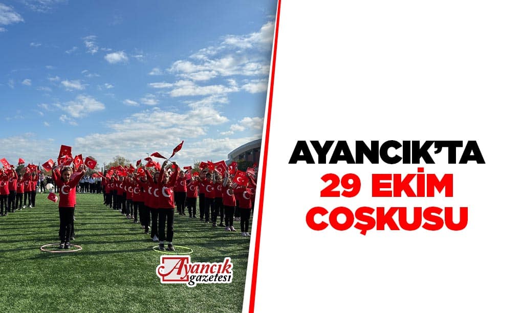 Ayancık’ta 29 Ekim Cumhuriyet Bayramı Coşkuyla Kutlandı