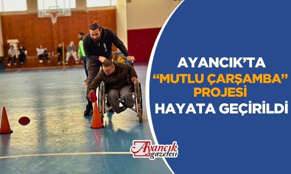 Ayancık’ta Mutlu Çarşamba Projesi Hayata Geçirildi