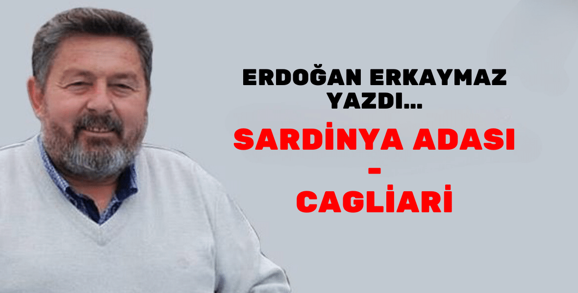 SARDİNYA ADASI – CAGLİARİ