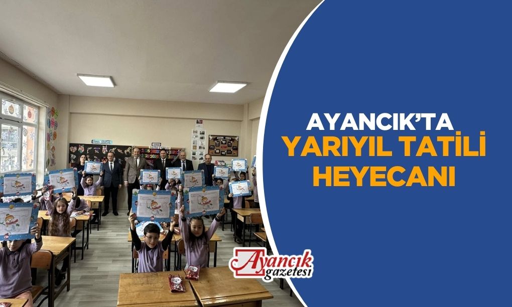 Ayancık’ta Yarıyıl Tatili Heyecanı